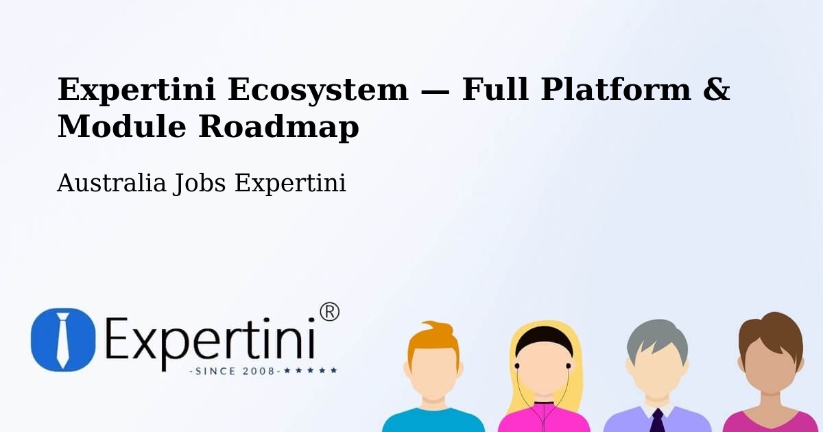 Expertini Ecosystem — Full Platform & Module Roadmap – Mudgeeraba